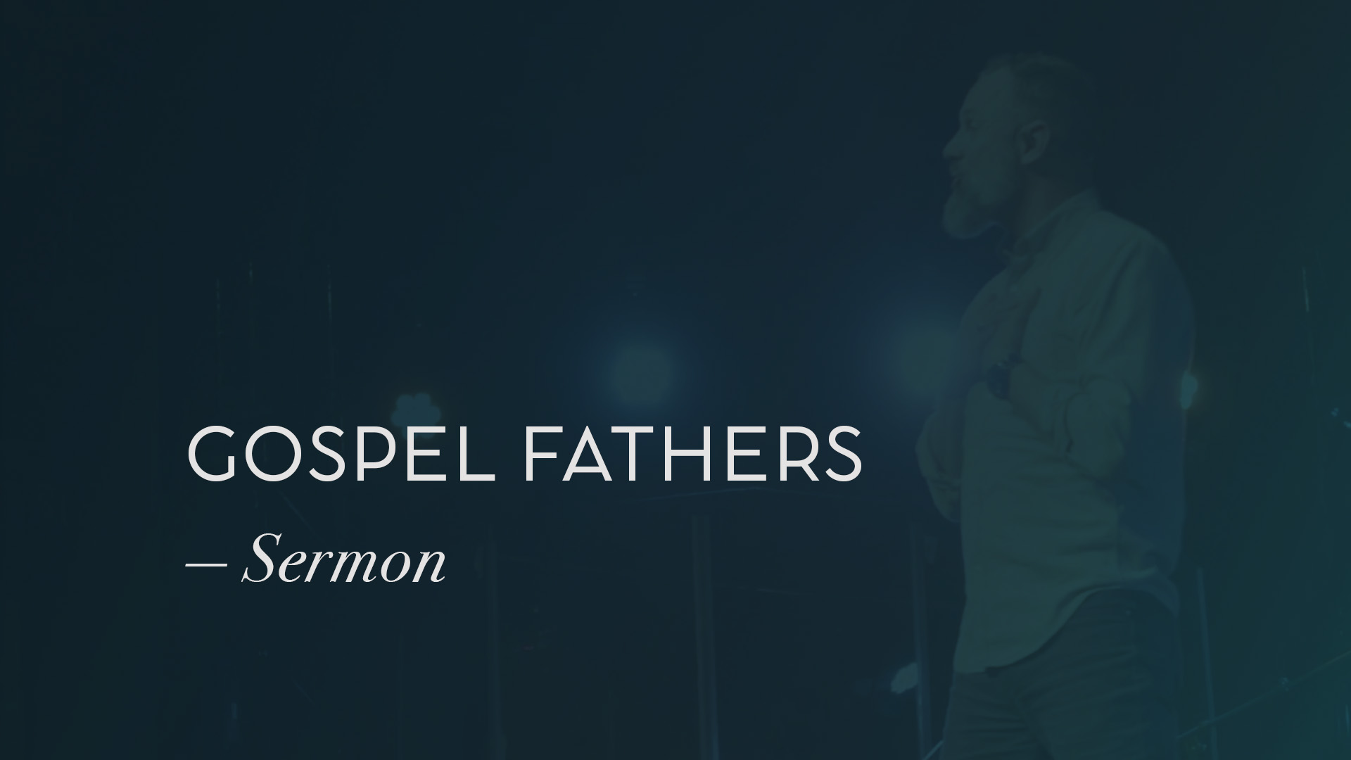 Gospel Fathers